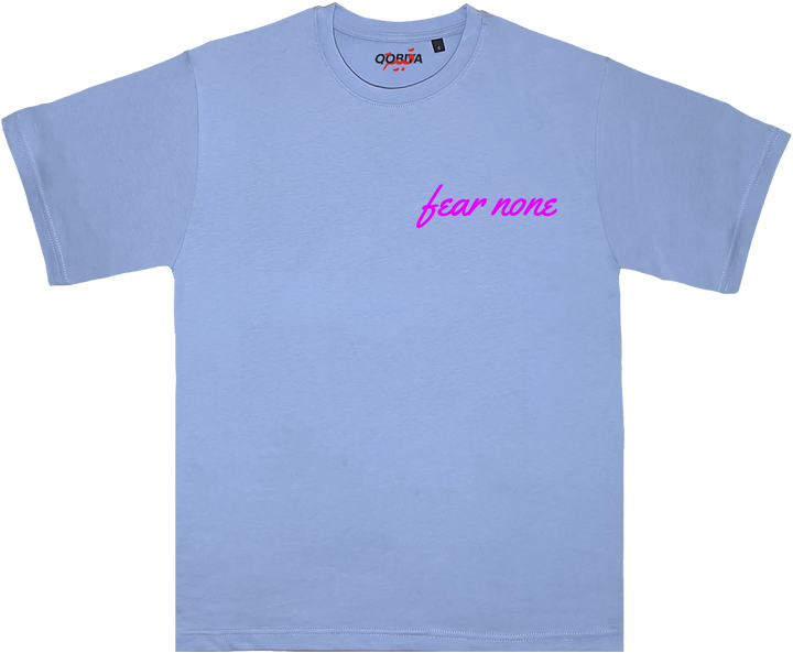 Fear none Tees (oversized) Qobiya